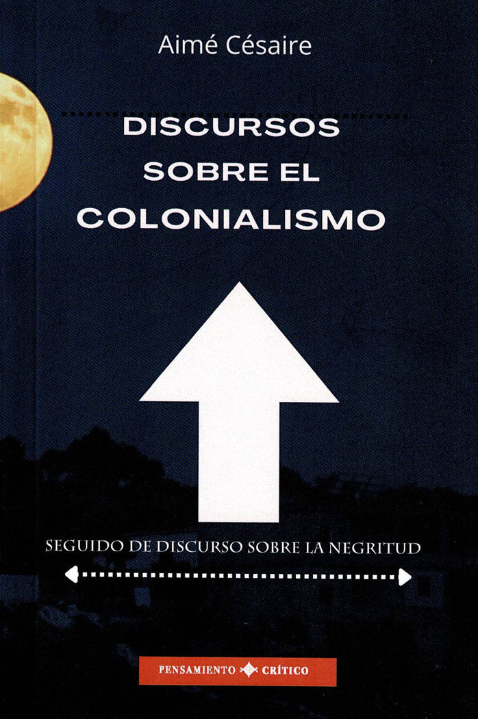 Discursos sobre el colonialismo, de Césaire, Aimé | portada del libro