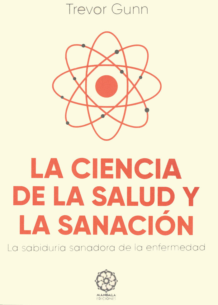 La ciencia de la salud y la sanación, de Gunn, Trevor | portada del libro