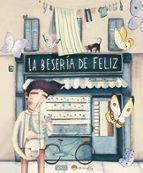 LA BESERIA DE FELIZ LIBROS ILUSTRADOS, de C. SORIANO | portada del libro