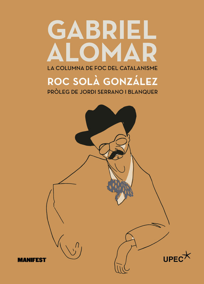 GABRIEL ALOMAR. LA COLUMNA DE FOC DEL CATALANISME, de SOLA, ROC | portada del libro