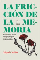 LA FRICCION DE LA MEMORIA, de MIGUEL CARDINA | portada del libro