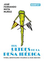 ELS ULTRES DE LA PE･A IBERICA - CAT  2ｦED, de JOSE FERNANDO MOTA MUÑOZ | portada del libro