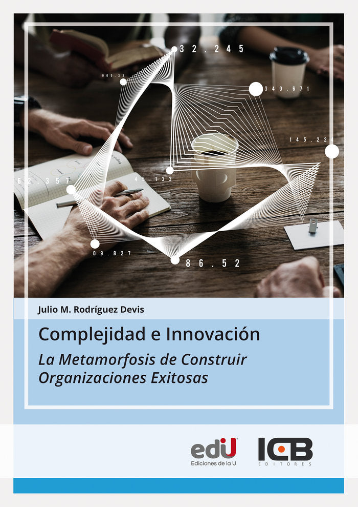 COMPLEJIDAD E INNOVACIÓN, de Rodríguez Devis, Julio M. | portada del libro