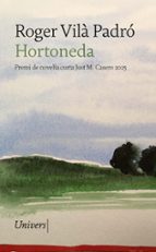 HORTENADA, de ROGER VILA PADRO | portada del libro