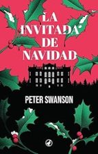 La invitada de Navidad, de Peter Swanson | portada del libro