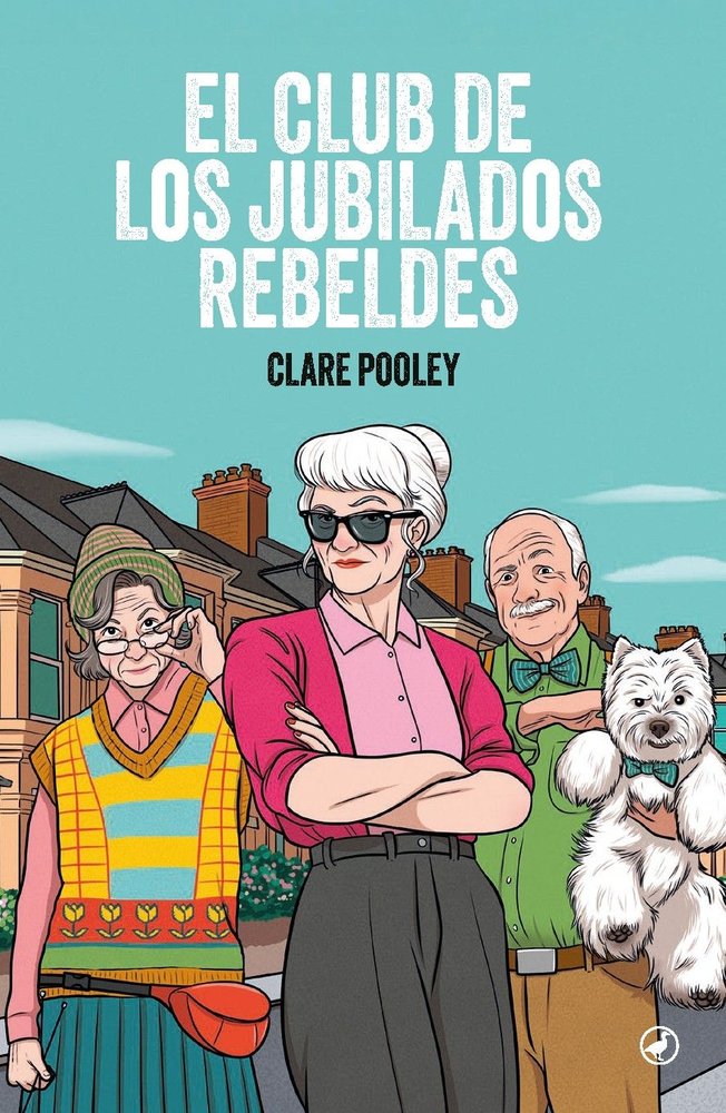 EL CLUB DE LOS JUBILADOS REBELDES, de POOLEY | portada del libro