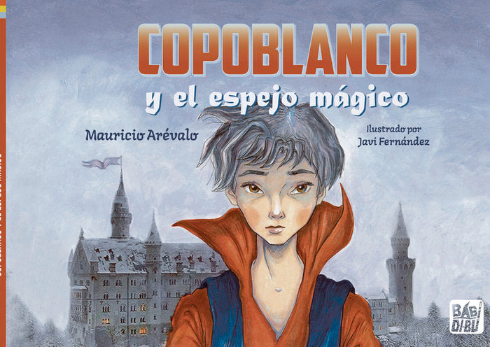 COPOBLANCO Y EL ESPEJO MAGICO, de AREVALO , MAURICIO | portada del libro