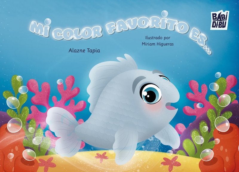 MI COLOR FAVORITO ES, de TAPIA,ALAZNE | portada del libro