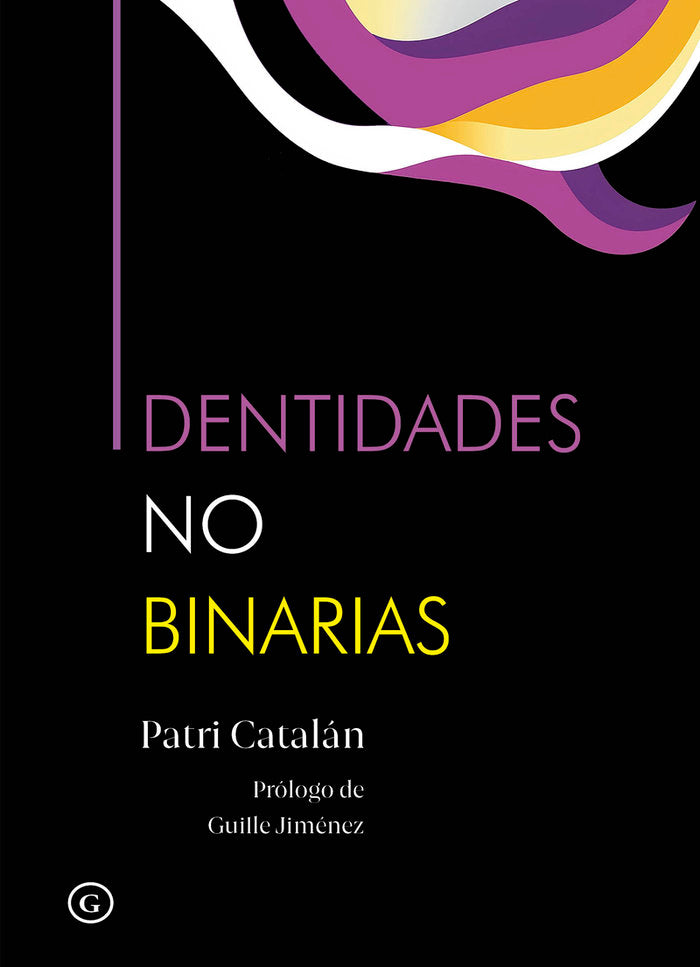 Identidades no binarias, de CATALAN,PATRI | portada del libro