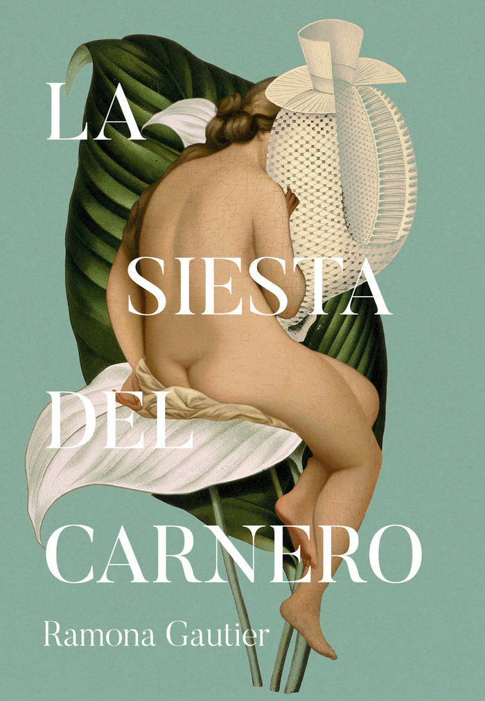 LA SIESTA DEL CARNERO, de GAUTIER,RAMONA | portada del libro