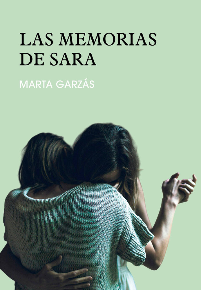 MEMORIAS DE SARA, de GARZAS MARTIN,MARTA | portada del libro