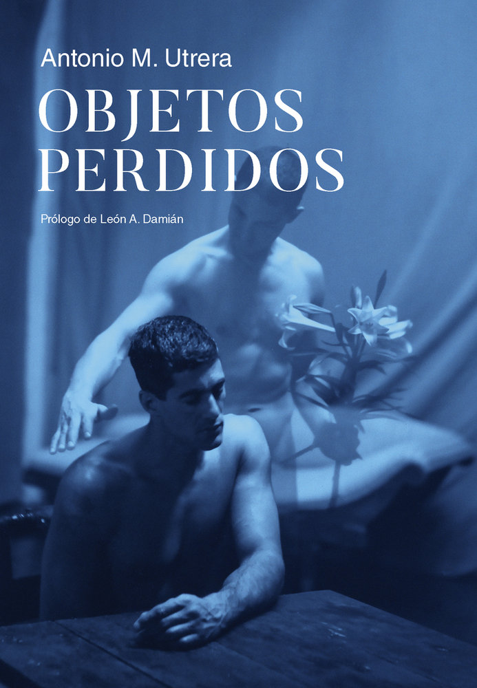 Objetos perdidos, de UTRERA,ANTONIO M | portada del libro