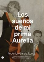 LOS SUE･OS DE MI PRIMA AURELIA, de Federico García Lorca | portada del libro