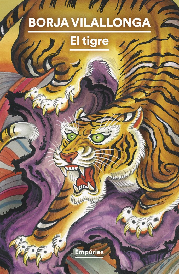 El tigre, de VILALLONGA, BORJA | portada del libro
