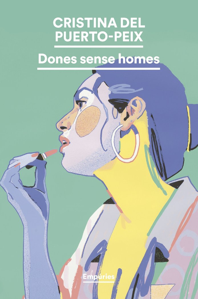 Dones sense homes, de PUERTO-PEIX, CRISTINA DEL | portada del libro
