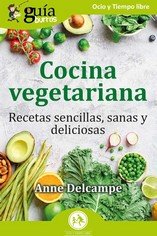 GUIABURROS COCINA VEGETARIANA, de DELCAMPE, ANNE | portada del libro