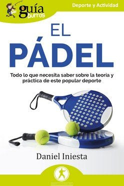 PADEL, EL, de INIESTA, DANIEL | portada del libro