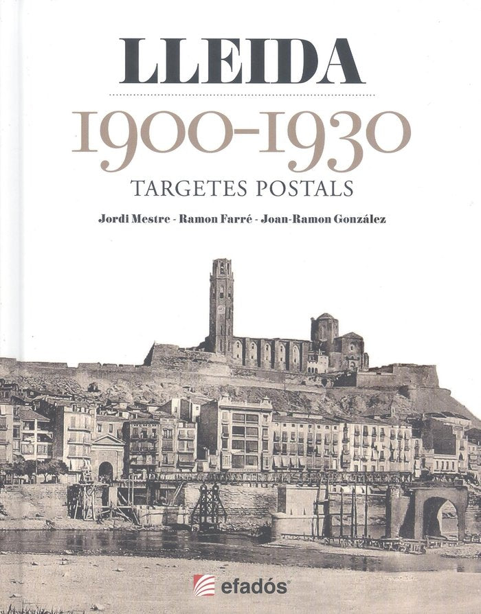 LLEIDA 1900-1930, de MESTRE | portada del libro
