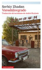 VOROSHILOVGRADO, de Serhiy Zhadan | portada del libro