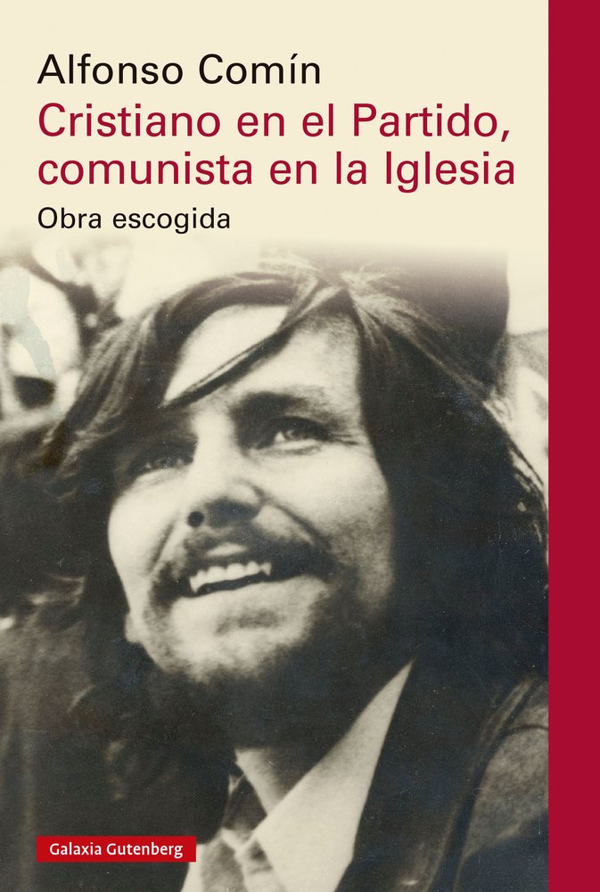 CRISTIANO EN EL PARTIDO, COMUNISTA EN LA IGLESIA, de COMIN | portada del libro