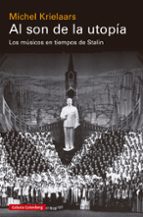 AL SON DE LA UTOPÍA, de Michel Krielaars | portada del libro