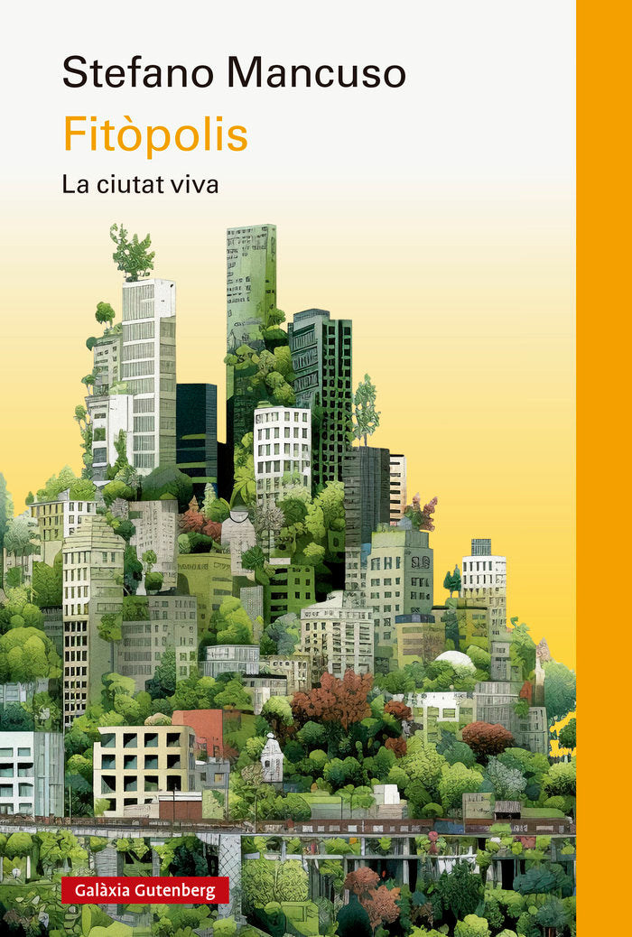 FITOPOLIS LA CIUTAT VIVA, de MANCUSO, STEFANO | portada del libro