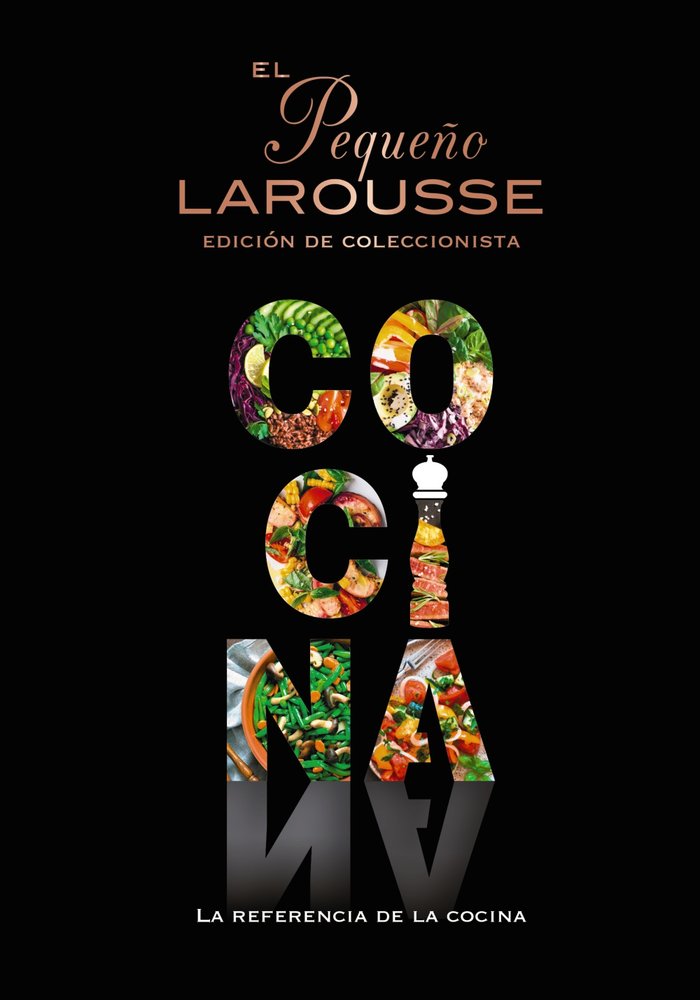 EL PEQUEÑO LAROUSSE DE LA COCINA, de EDITIONS LAROUSSE | portada del libro