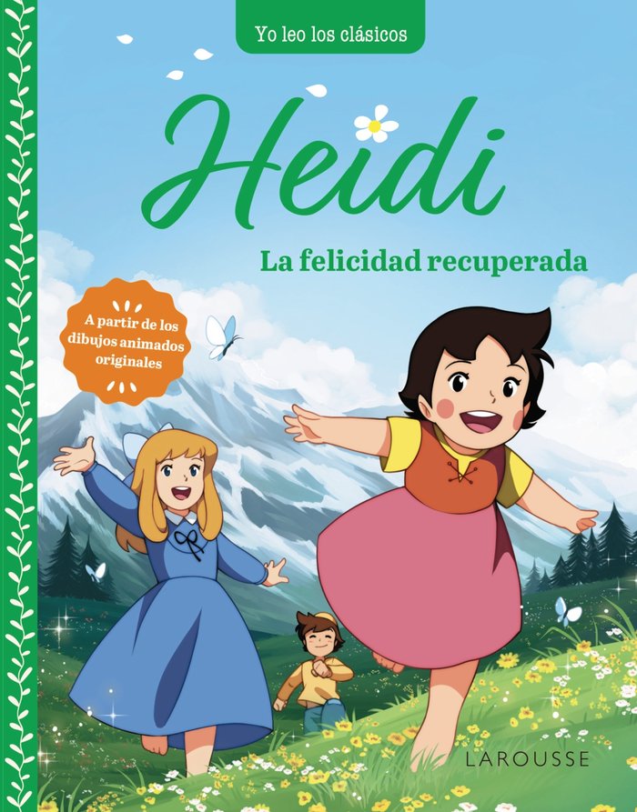 HEIDI. LA FELICIDAD RECUPERADA, de SPYRI, JOHANNA | portada del libro