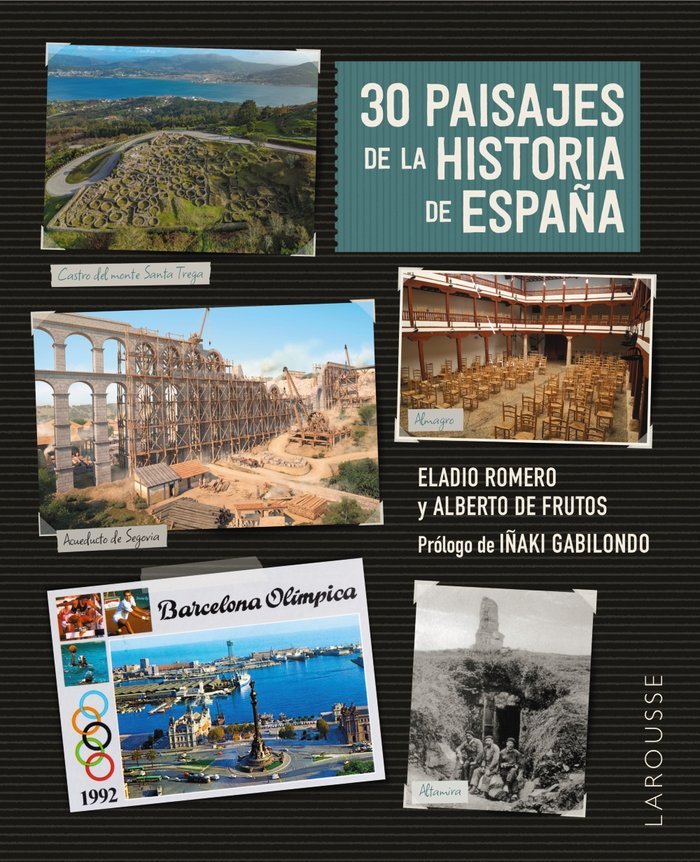 30 PAISAJES DE LA HISTORIA DE ESPAÑA, de ROMERO GARCIA, ELADIO | portada del libro