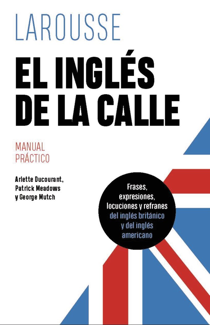 EL INGLES DE LA CALLE, de DUCOURANT, ARLETTE | portada del libro