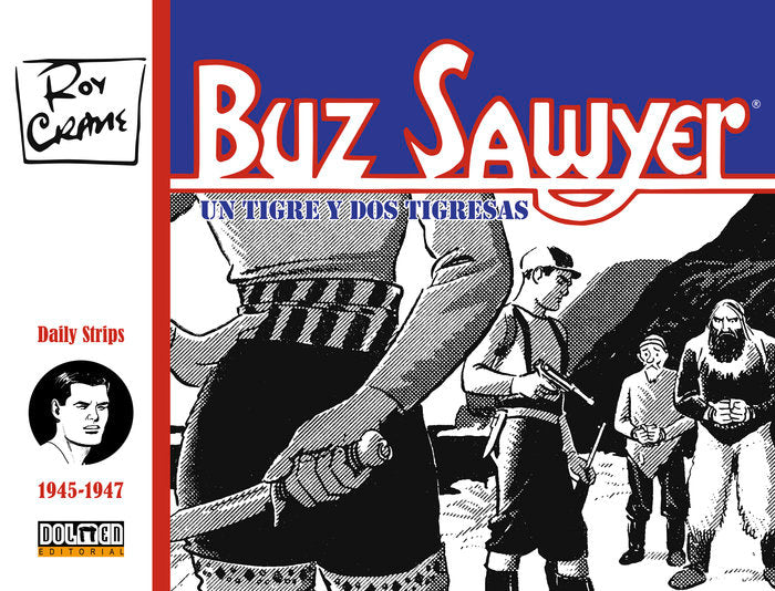 BUZ SAWYER 1945-1947, de CRANE, ROY | portada del libro