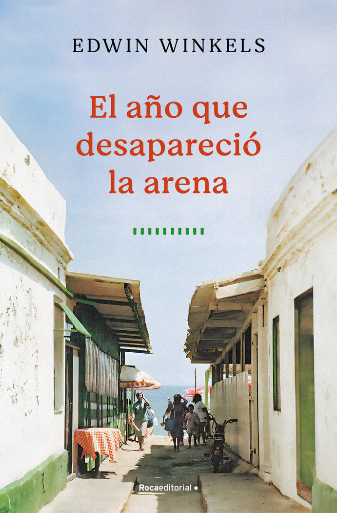 EL AÑO QUE DESAPARECIO LA ARENA, de EDWIN WINKELS | portada del libro