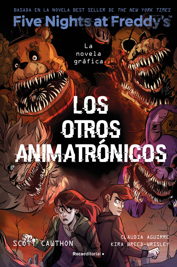 Los otros animatronicos, de KIRA BREED-WRISLEY | portada del libro