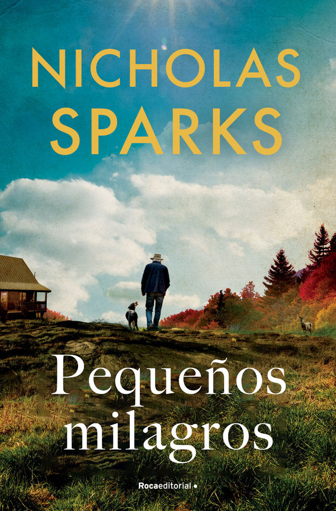 PEQUEÑOS MILAGROS, de SPARKS, NICHOLAS | portada del libro