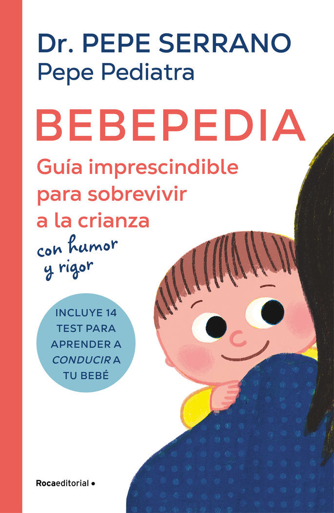 Bebepedia, de PEPE PEDIATRA | portada del libro