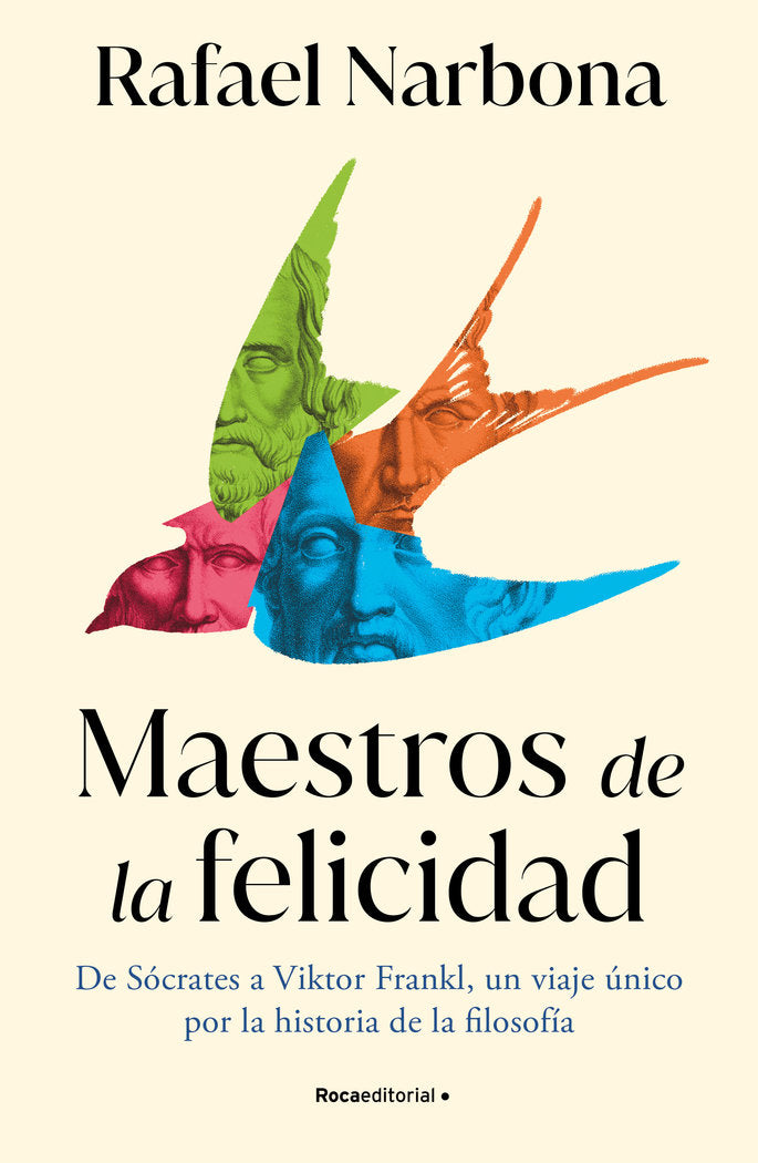 MAESTROS DE LA FELICIDAD, de RAFAEL NARBONA | portada del libro