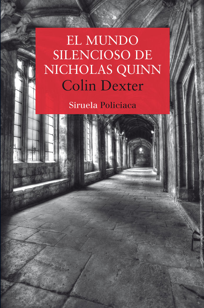 EL MUNDO SILENCIOSO DE NICHOLAS QUINN, de DEXTER, COLIN | portada del libro