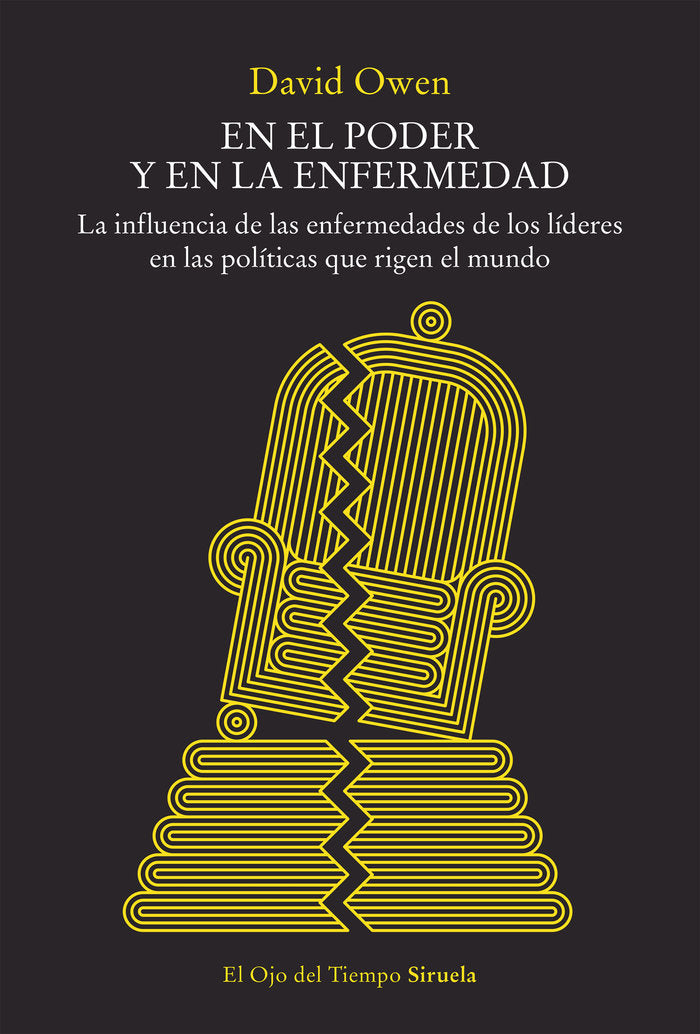 EN EL PODER Y EN LA ENFERMEDAD, de OWEN, DAVID | portada del libro
