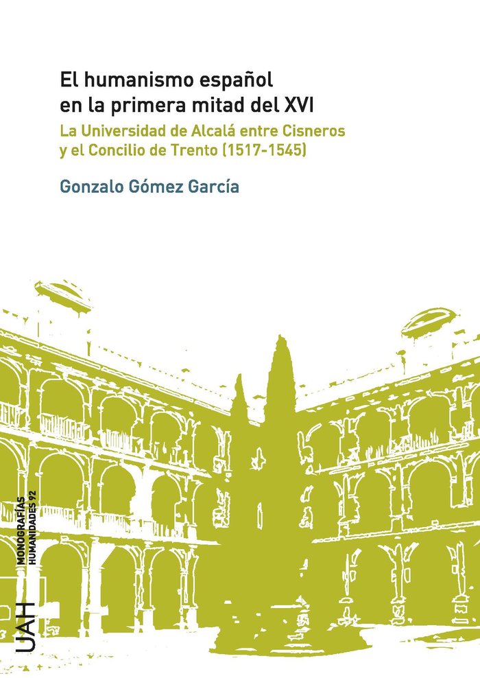 EL HUMANISMO ESPAÑOL EN LA PRIMERA MITAD DEL XVI, de GOMEZ GARCIA, GONZALO | portada del libro