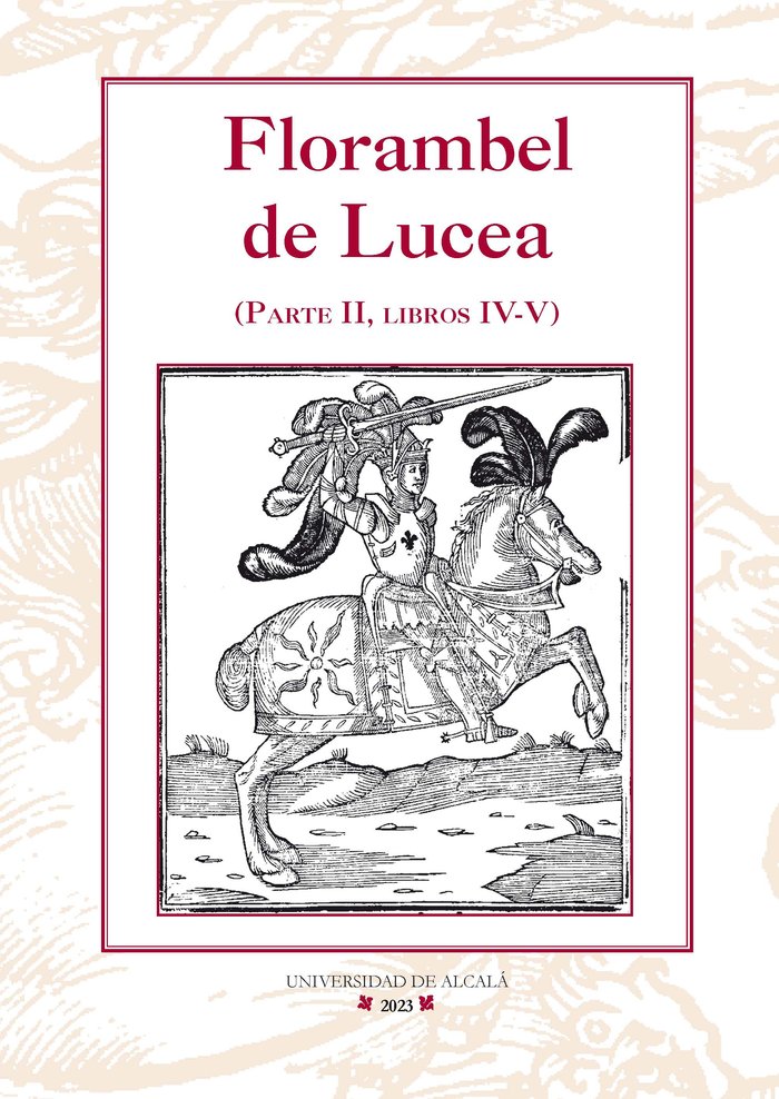 FLORAMBEL DE LUCEA. SEGUNDA PARTE.LIBROS IV-V, de DE ENCISO ZARATE, FRANCISCO | portada del libro