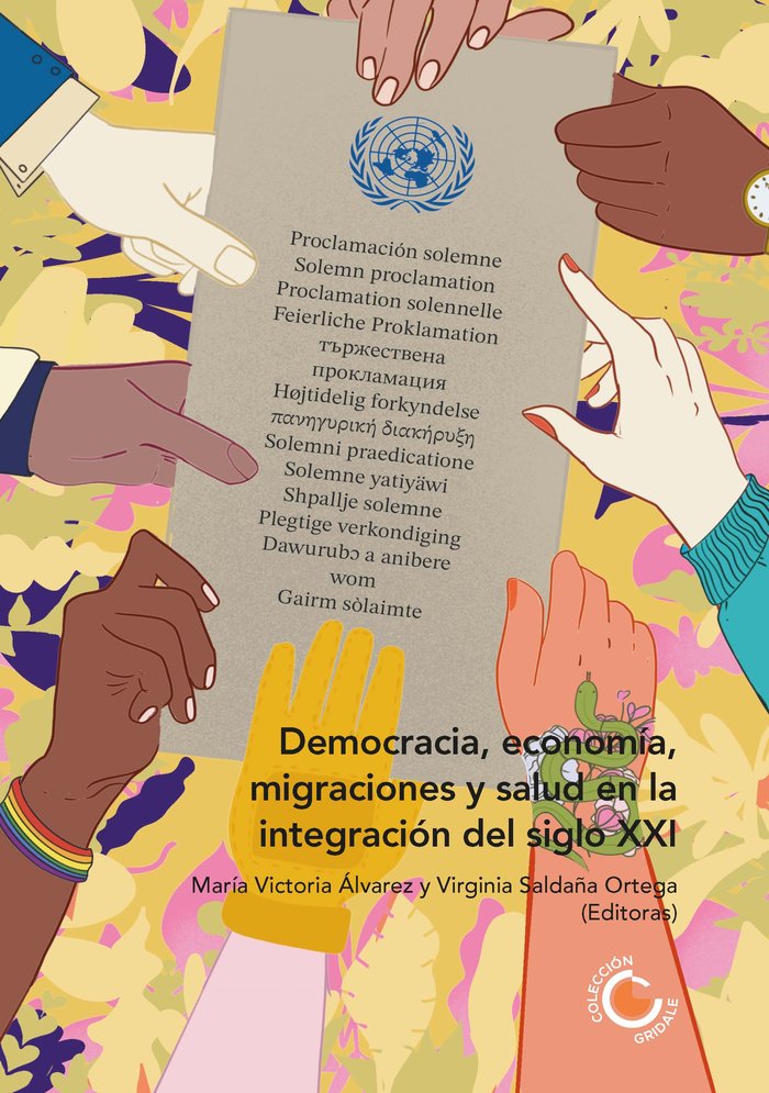 DEMOCRACIA ECONOMIA MIGRACIONES Y SALUD EN LA INTEGRACION | portada del libro