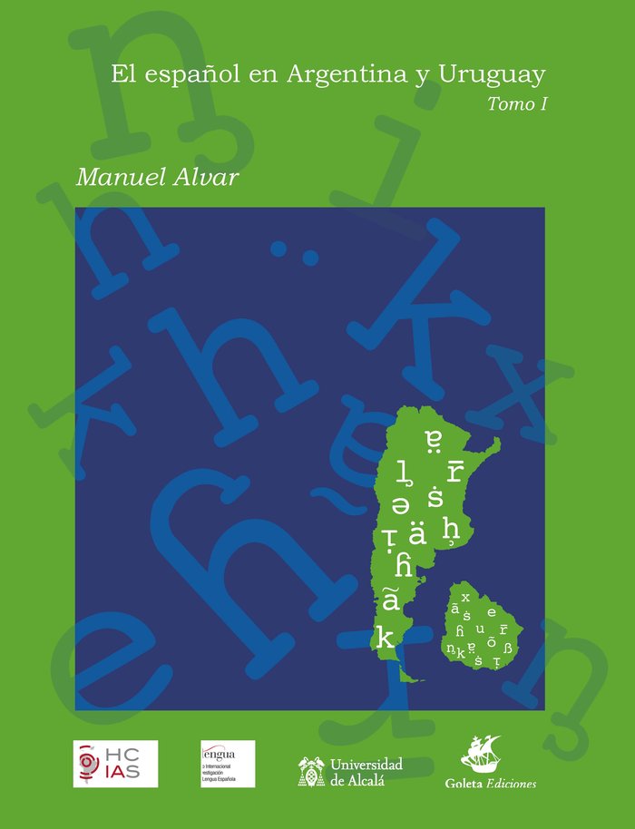EL ESPAÑOL EN ARGENTINA Y URUGUAY, de ALVAR LOPEZ, MANUEL | portada del libro