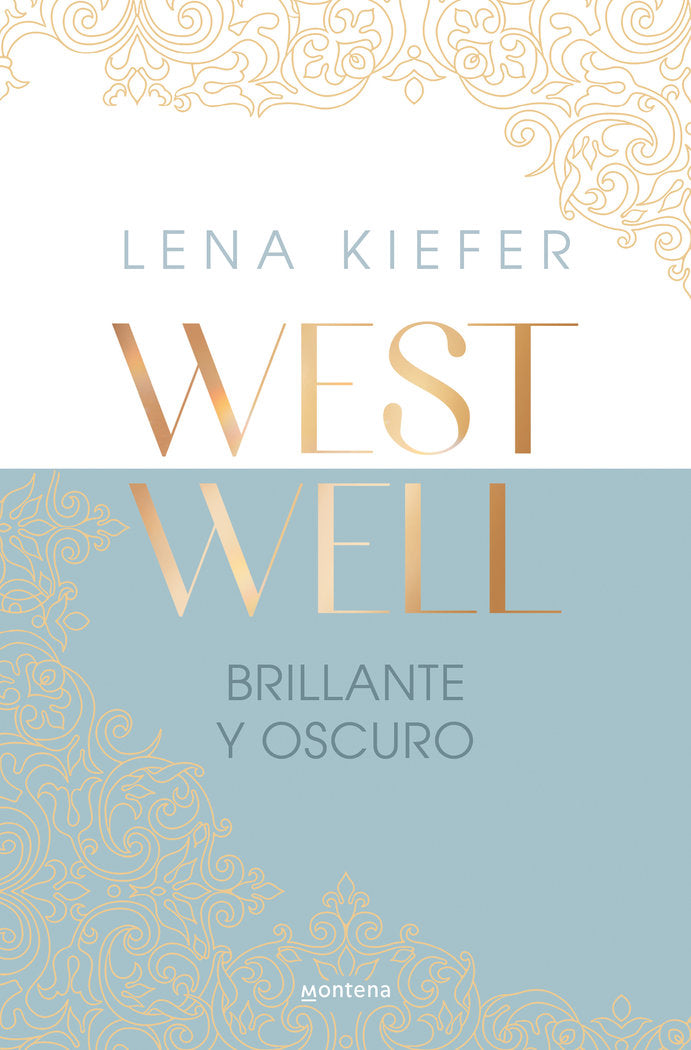 BRILLANTE Y OSCURO (WESTWELL 2), de KIEFER, LENA | portada del libro
