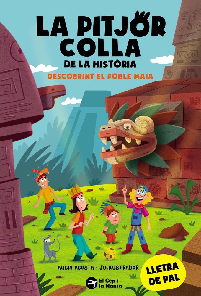 LA PITJOR COLLA DE LA HISTORIA. DESCOBRINT EL POBLE MAIA, de ACOSTA, ALICIA | portada del libro