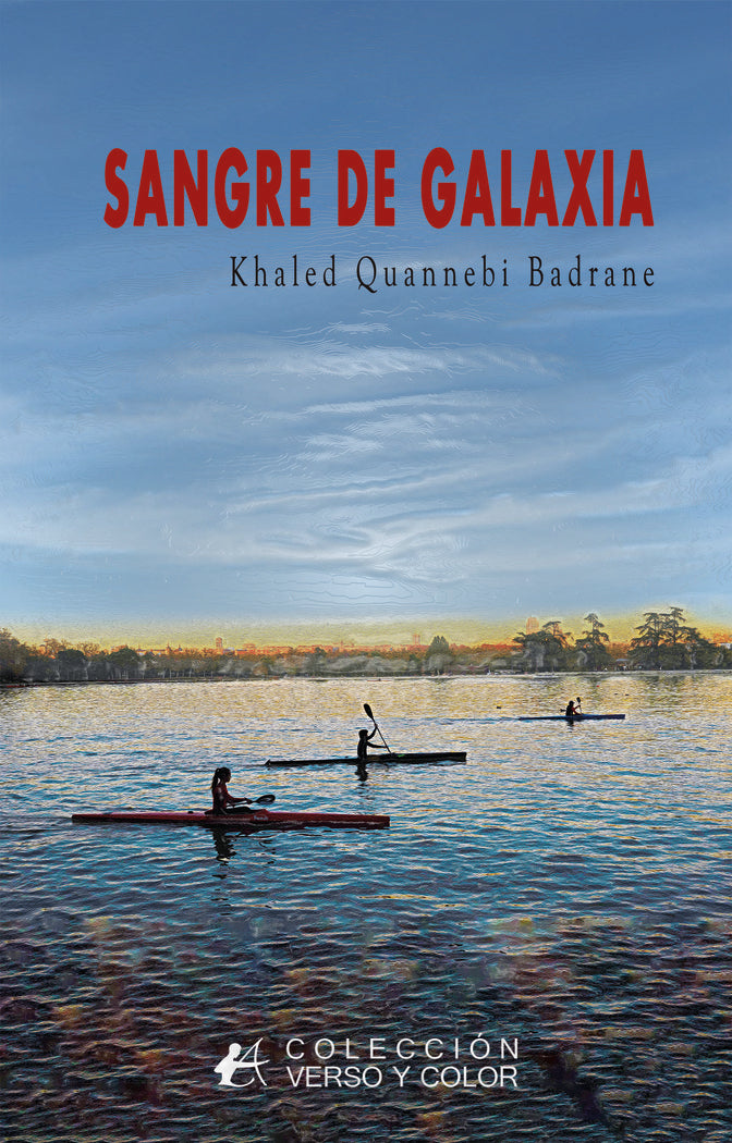 Sangre de galaxia, de Quannebi Badrane, Khaled | portada del libro