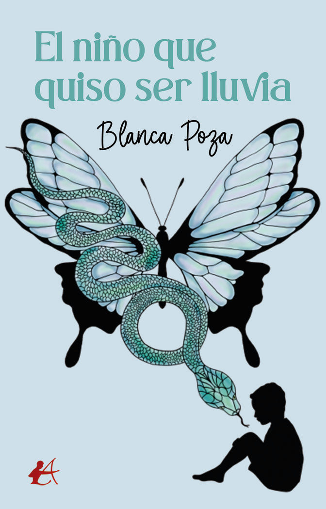 El niño que quiso ser lluvia, de Poza Esperón, Blanca | portada del libro