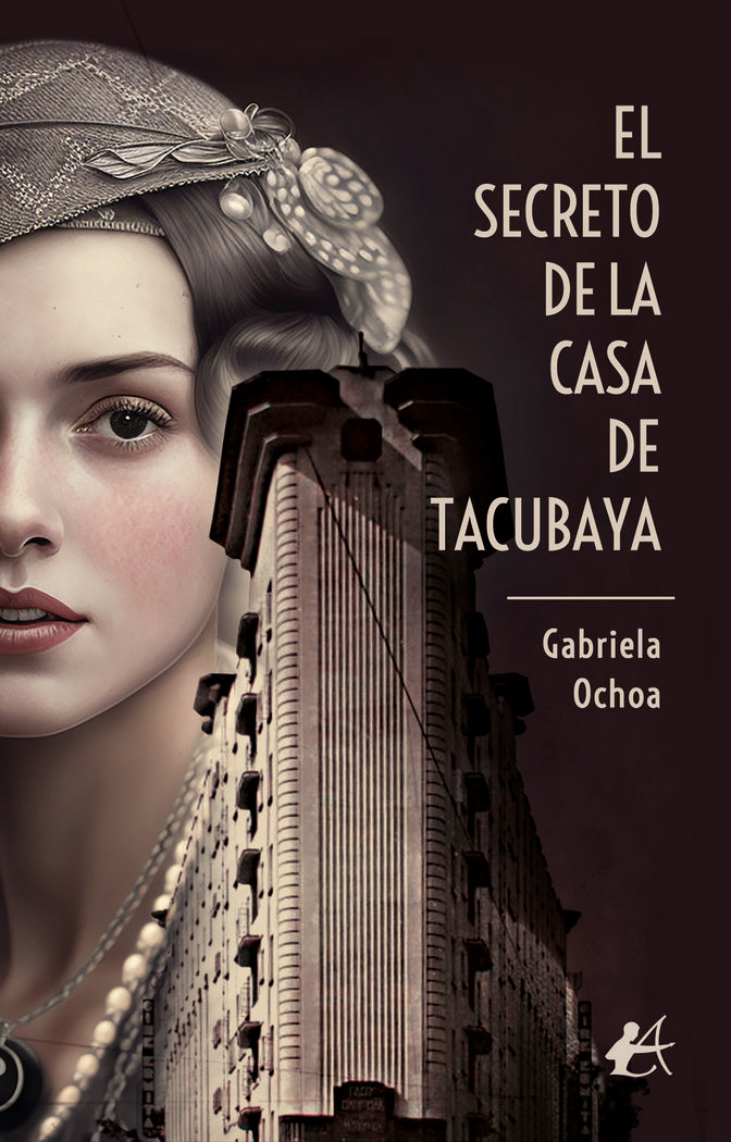 El secreto de la casa de Tacubaya, de Ochoa, Gabriela | portada del libro