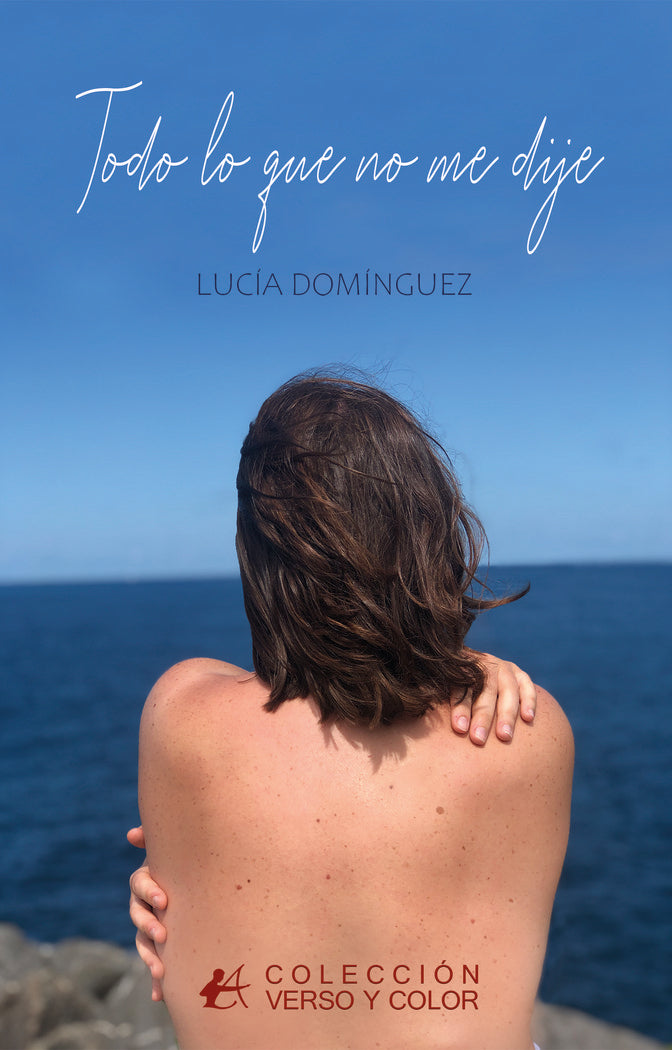 Todo lo que no me dije, de Domínguez, Lucía | portada del libro