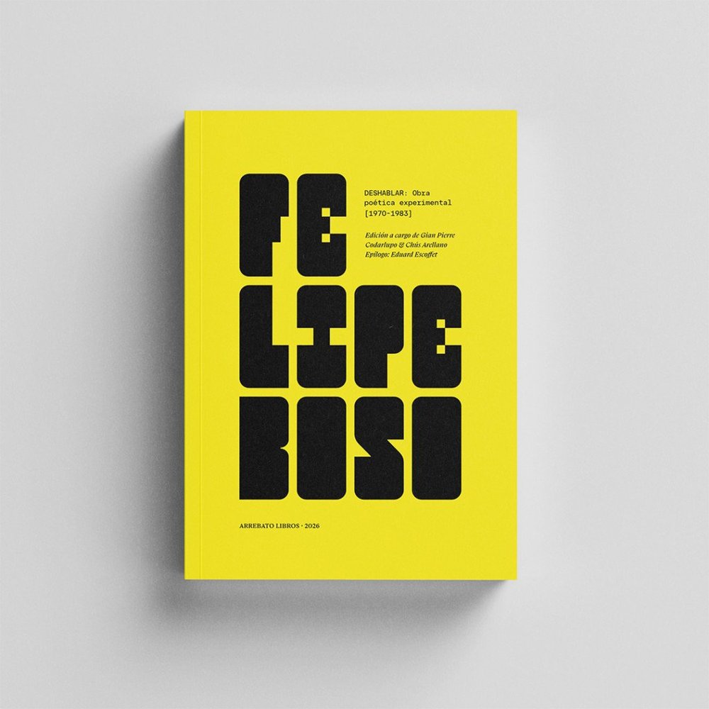 DESHABLAR: OBRA POETICA EXPERIMENTAL [1970 - 1983], de BOSO, FELIPE | portada del libro