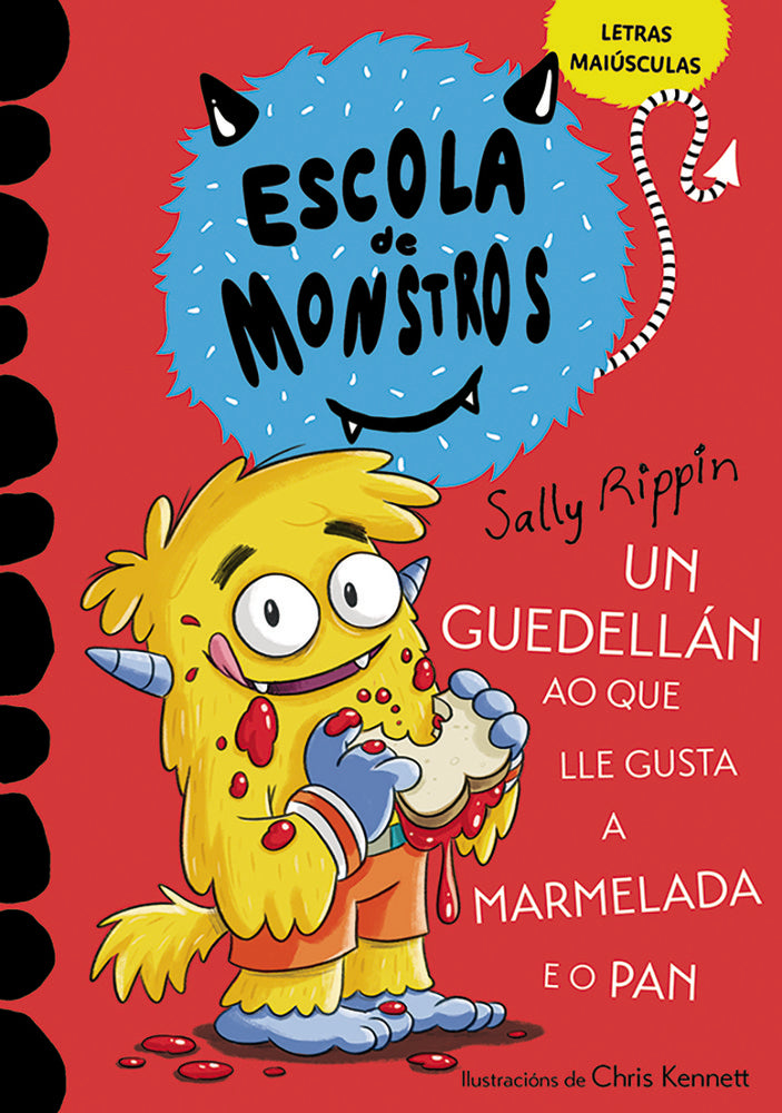 Escola de Monstros 2.Un guedellán ao que lle gusta a marmelada, de Rippin, Sally | portada del libro